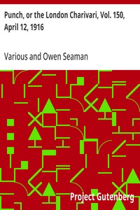 Punch, or the London Charivari, Vol. 150, April 12, 1916