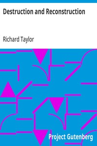 Destruction and Reconstruction: Personal Experiences of the Late War
