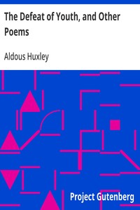 The Defeat of Youth, and Other Poems