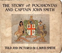 The story of Pocahontas and Captain John Smith