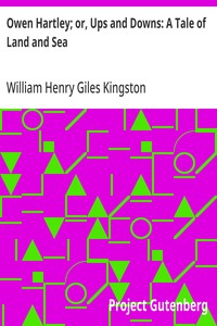 Owen Hartley; or, Ups and Downs: A Tale of Land and Sea