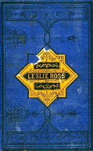 Leslie Ross; or, Fond of a Lark