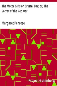 The Motor Girls on Crystal Bay; or, The Secret of the Red Oar