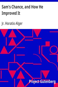 Sam's Chance, and How He Improved It