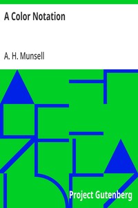 A Color Notation  A measured color system, based on the three qualities Hue, Value and Chroma