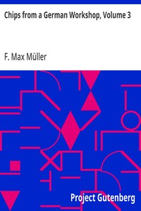 Chips from a German Workshop, Volume 3  Essays on Literature, Biography, and Antiquities