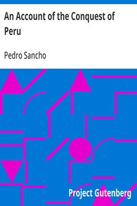 An Account of the Conquest of Peru