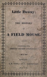 Little Downy: The History of a Field-Mouse