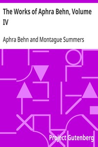 The Works of Aphra Behn, Volume IV