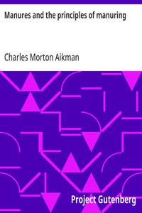 Manures and the principles of manuring