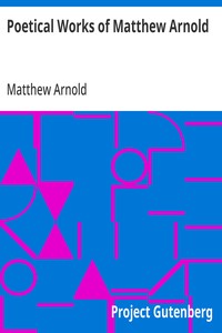 Poetical Works of Matthew Arnold