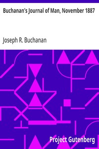 Buchanan's Journal of Man, November 1887 Volume 1, Number 10