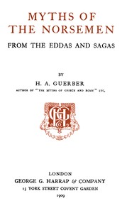 Myths of the Norsemen: From the Eddas and Sagas