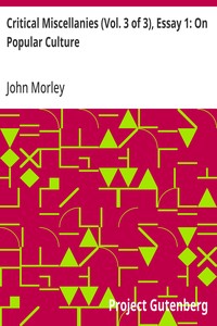 Critical Miscellanies (Vol. 3 of 3), Essay 1: On Popular Culture
