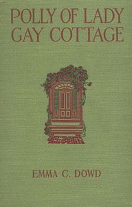 Polly of Lady Gay Cottage