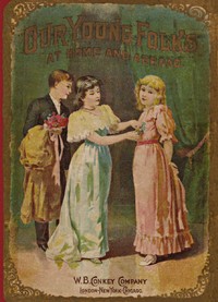 Our Young Folks at Home and Abroad