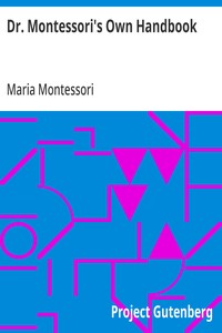 Dr. Montessori's Own Handbook
