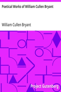 Poetical Works of William Cullen Bryant Household Edition