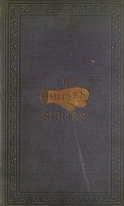 The Two Story Mittens and the Little Play Mittens  Being the Fourth Book of the Series