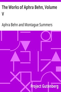 The Works of Aphra Behn, Volume V