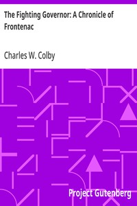 The Fighting Governor: A Chronicle of Frontenac
