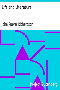 Life and Literature Over two thousand extracts from ancient and modern writers, and classified in alphabetical order