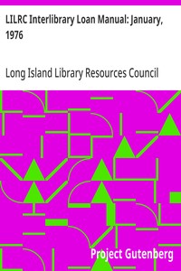 LILRC Interlibrary Loan Manual: January, 1976