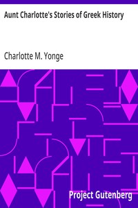 Aunt Charlotte's Stories of Greek History