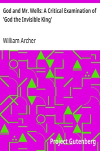 God and Mr. Wells: A Critical Examination of 'God the Invisible King'