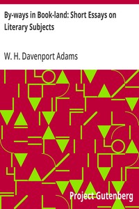 By-ways in Book-land: Short Essays on Literary Subjects