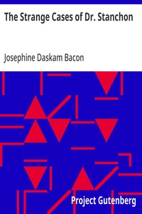 The Strange Cases of Dr. Stanchon