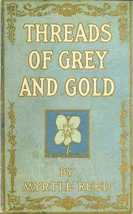 Threads of Grey and Gold