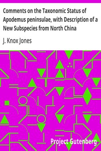 Comments on the Taxonomic Status of Apodemus peninsulae, with Description of a New Subspecies from North China