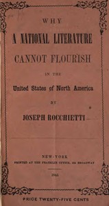 Why a National Literature Cannot Flourish in the United States of North America