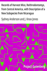 Records of Harvest Mice, Reithrodontomys, from Central America, with Description of a New Subspecies from Nicaragua