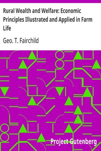 Rural Wealth and Welfare: Economic Principles Illustrated and Applied in Farm Life