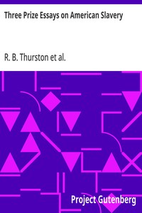Three Prize Essays on American Slavery
