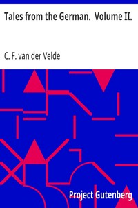Tales from the German.  Volume II.