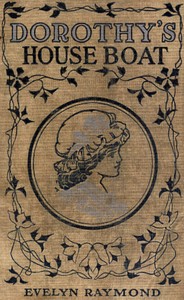 Dorothy on a House Boat