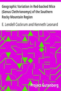 Geographic Variation in Red-backed Mice (Genus Clethrionomys) of the Southern Rocky Mountain Region