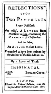 Reflections upon Two Pamphlets Lately Published  One called, A Letter from Monsieur de Cros, concerning the Memoirs of Christendom, and the Other, An Answer to that Letter.