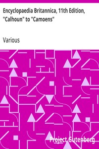 Encyclopaedia Britannica, 11th Edition, "Calhoun" to "Camoens"  Volume 5, Slice 1