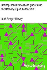 Drainage modifications and glaciation in the Danbury region, Connecticut