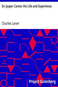 Sir Jasper Carew: His Life and Experience