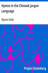 Hymns in the Chinook Jargon Language