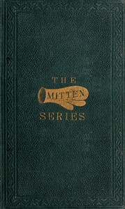 More Mittens; with The Doll's Wedding and Other Stories  Being the third book of the series