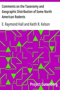 Comments on the Taxonomy and Geographic Distribution of Some North American Rodents