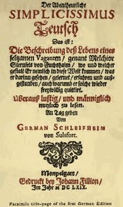 The Adventurous Simplicissimus  being the description of the Life of a Strange vagabond named Melchior Sternfels von Fuchshaim