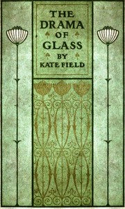 The Drama of Glass