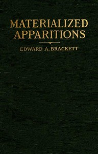 Materialized apparitions